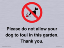 please-do-not-allow-your-dog-to-foul-in-this-garden-thank-you~